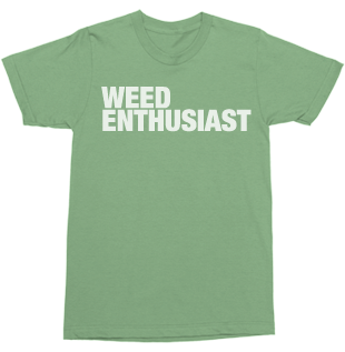 Unisex Weed Enthusist Tee