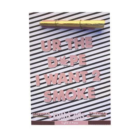 KushKards-Ur The Dope