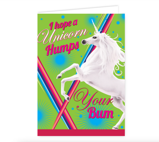 I Hope A Unicorn Humps Your Bum Swag Card