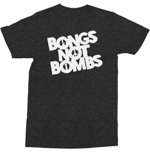 Bongs Not Bombs Tee