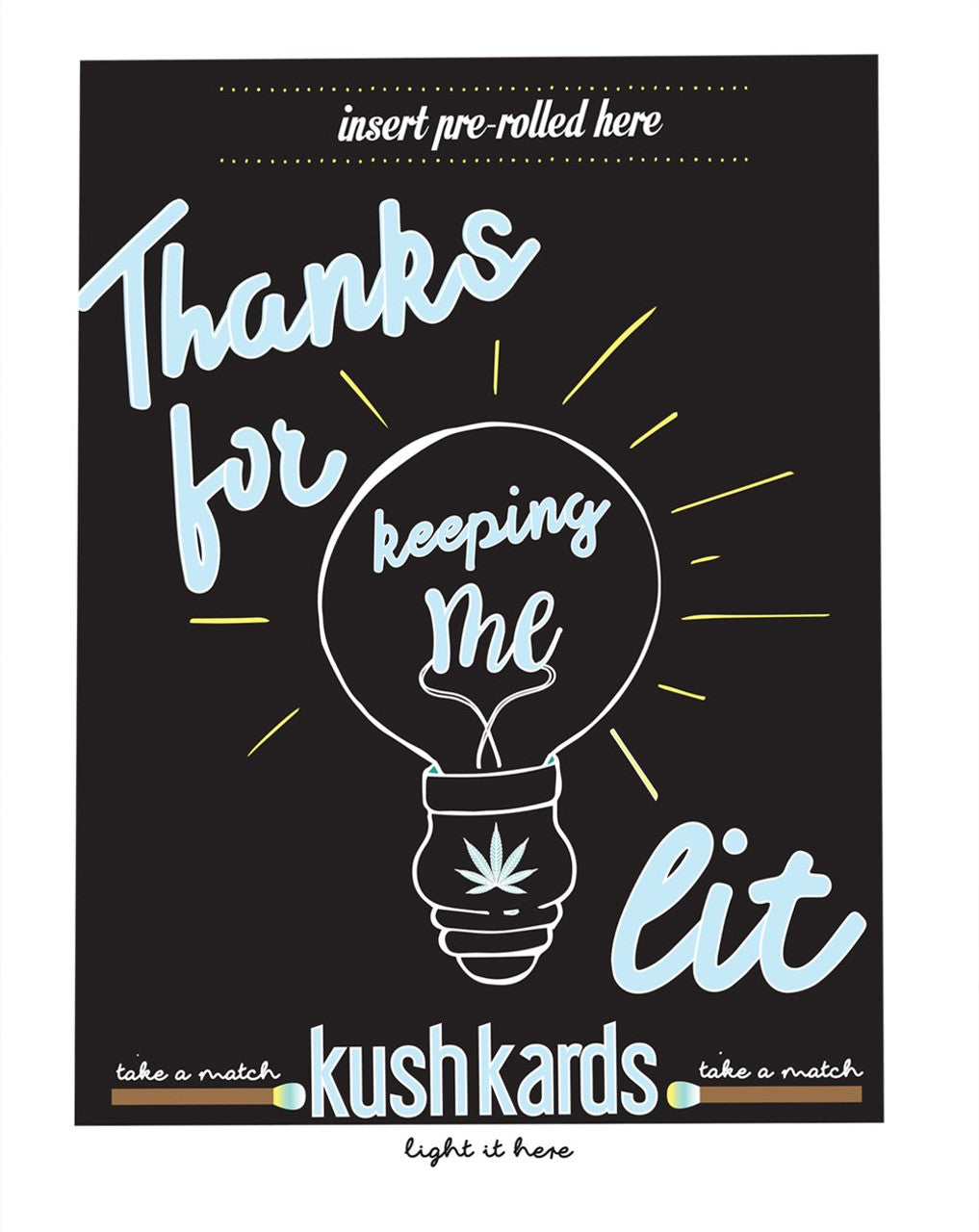 KushKards-Thanks For Keeping Me Lit