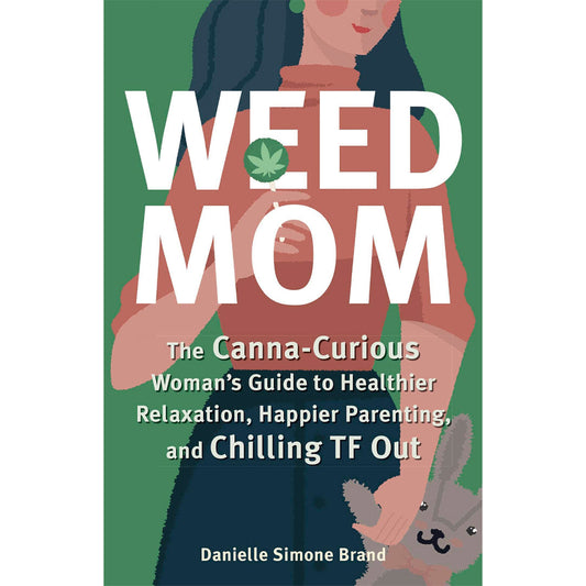 Weed Mom