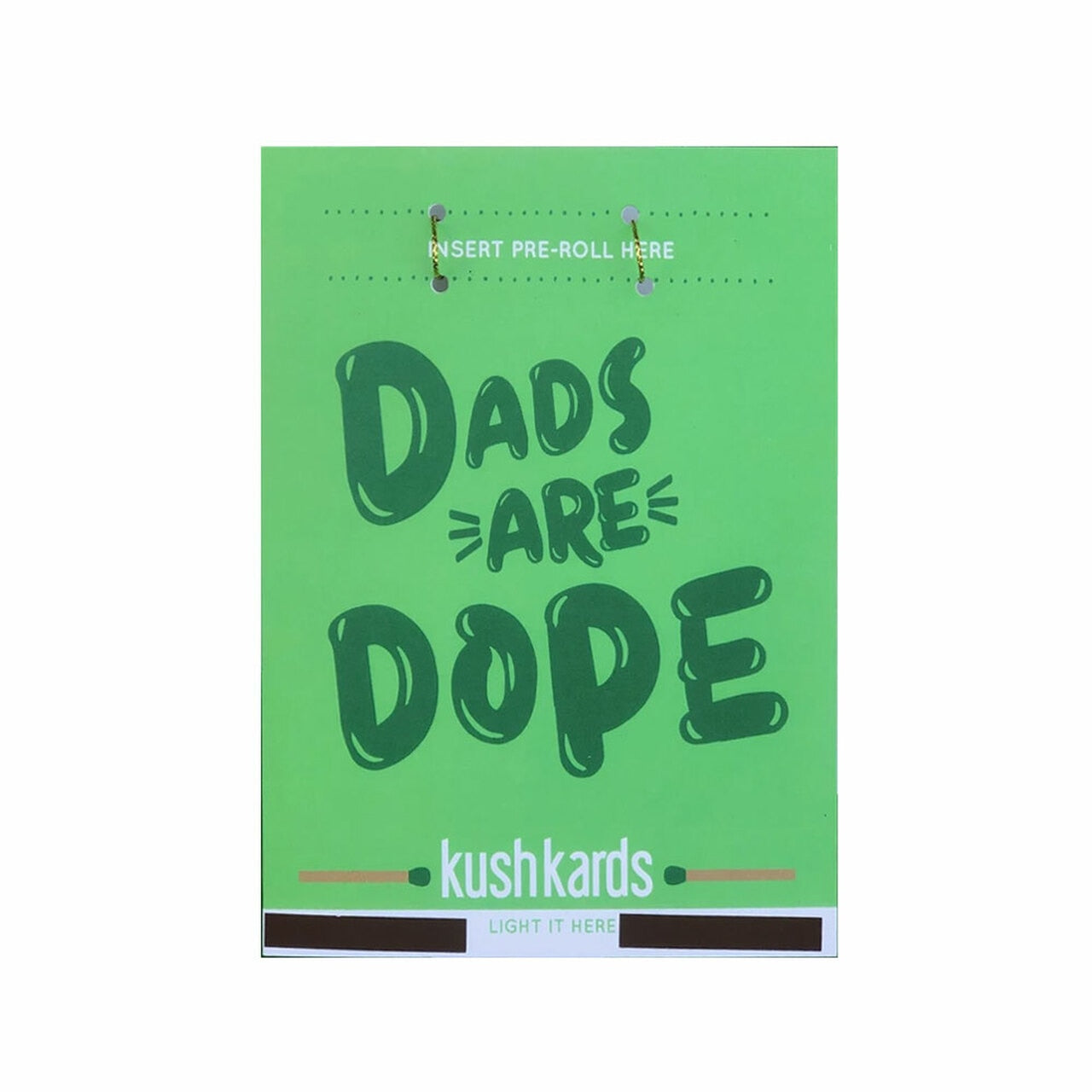 Kushkard- Dad's Are Dope Card