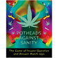 Potheads Against Sanity Card Game